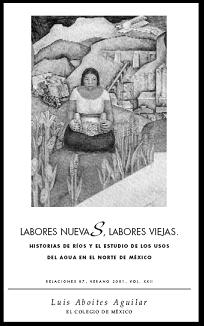 Historias de ríos y el estudio de los usos del agua en el norte de México